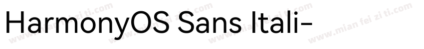 HarmonyOS Sans Itali字体转换